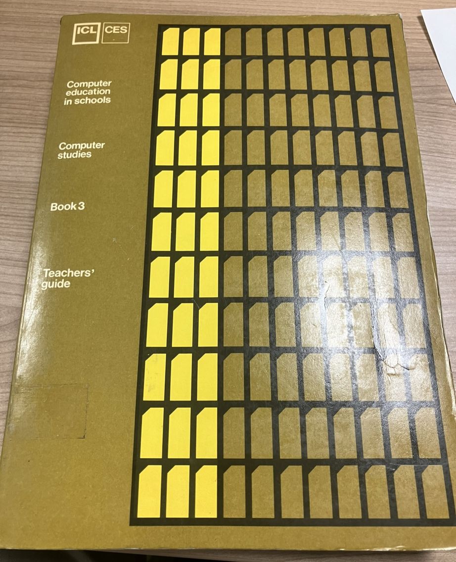 UoL IoE library image: ICL Computer Studies Book 3 Teacher's Guide